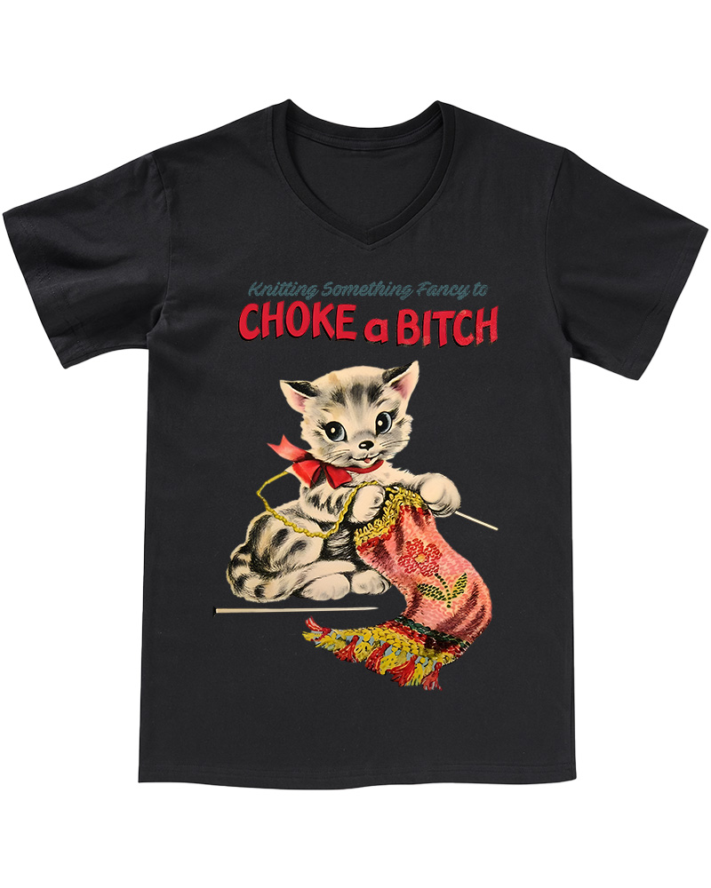 TheRetroTee Knitting Something Fancy to Choke a Bitch 1950s V-neck T-Shirt