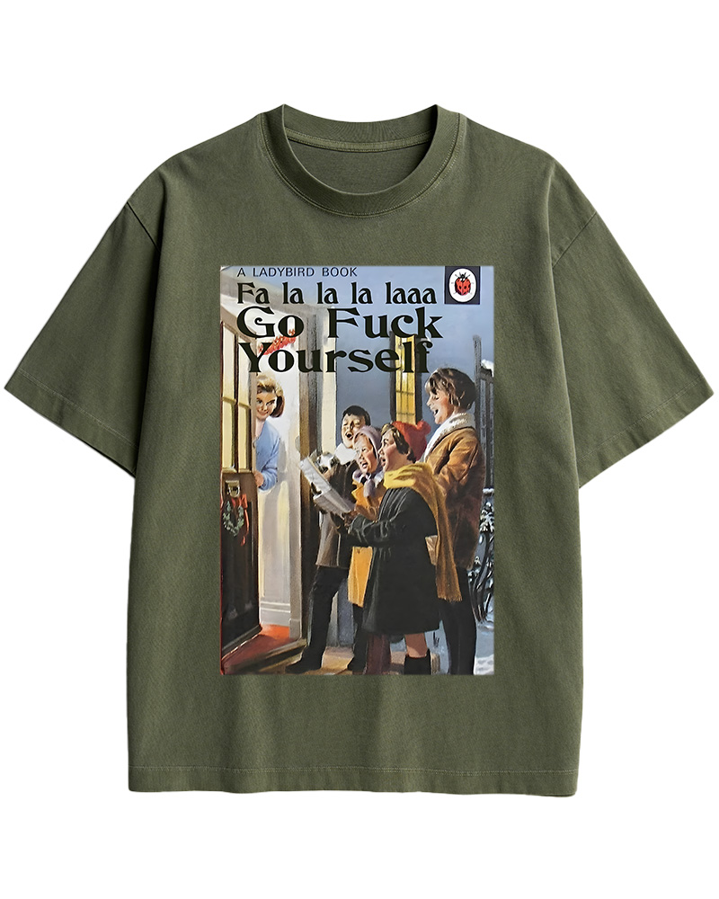 TheRetroTee A Ladybird Book Fa La La La Laaa Gofuck Yourself Pin-Up Cotton T-Shirt