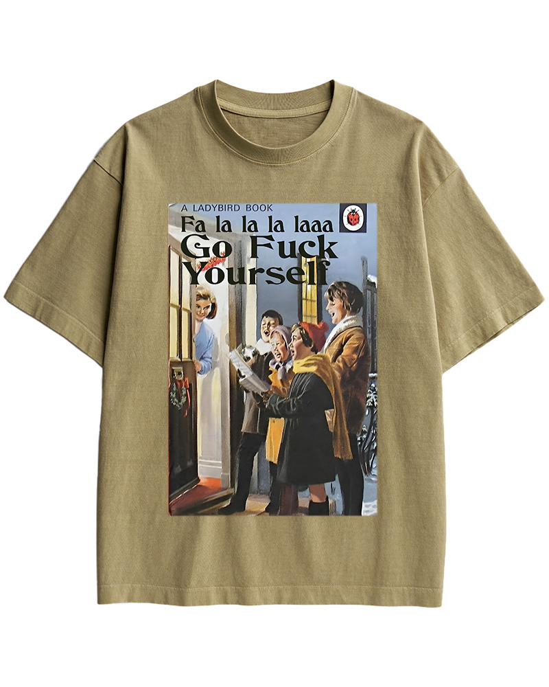 TheRetroTee A Ladybird Book Fa La La La Laaa Gofuck Yourself Pin-Up Cotton T-Shirt