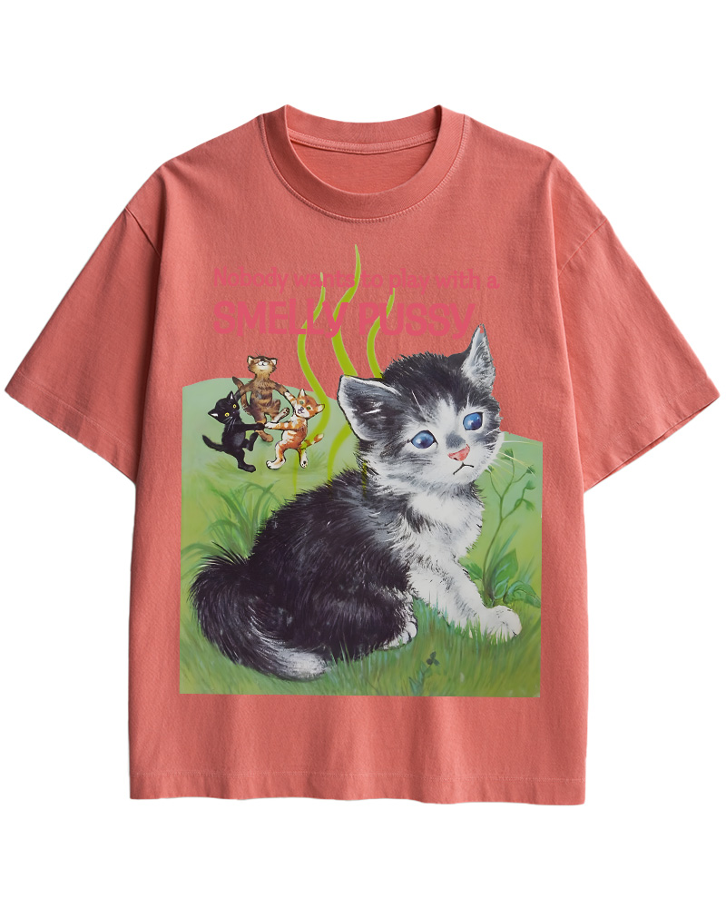 TheRetroTee Nobody Wants to Play with a Smelly Pussy Pin-Up Cotton T-Shirt