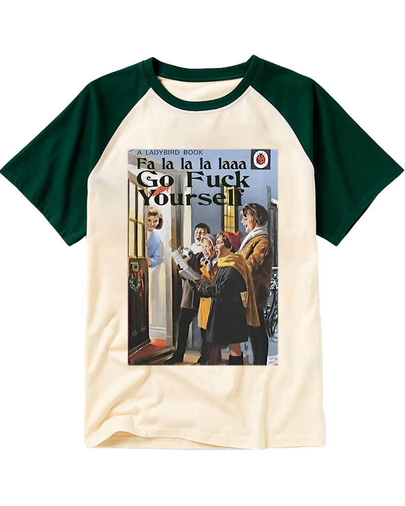 TheRetroTee A Ladybird Book Fa La La La Laaa Gofuck Yourself Pin-Up Raglan Baseball T-Shirt