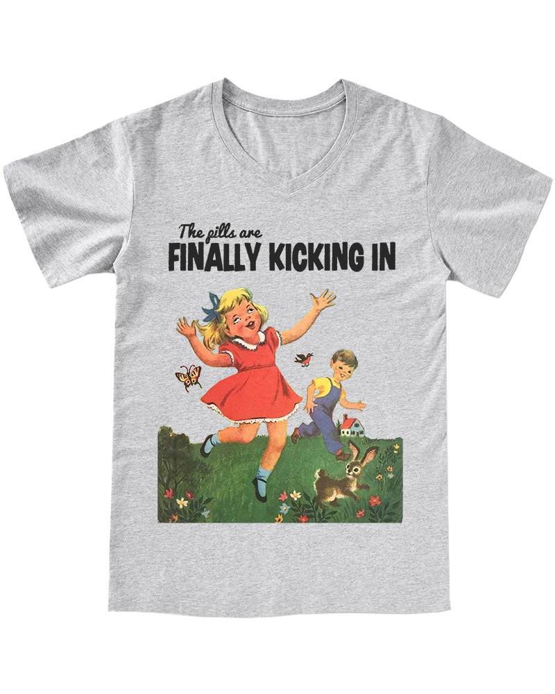 TheRetroTee The Pills Are Finally Kicking In 1950s V-neck T-Shirt