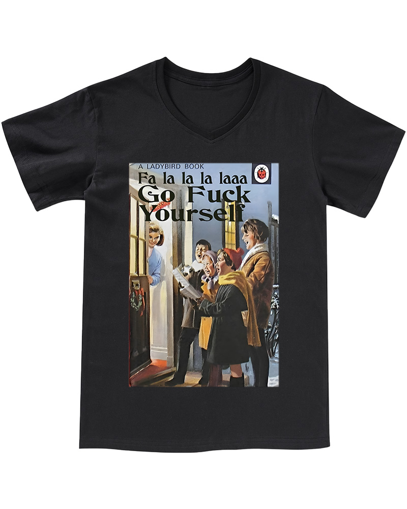 TheRetroTee A Ladybird Book Fa La La La LPin-Upa Gofuck Yourself 1950s V-neck T-Shirt