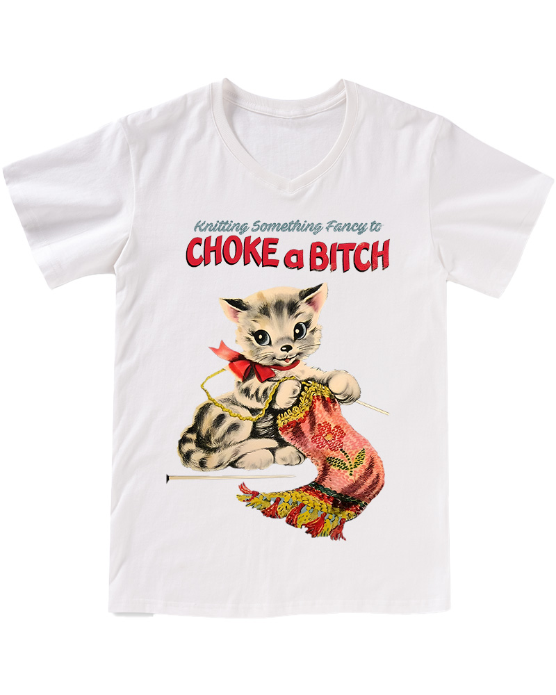 TheRetroTee Knitting Something Fancy to Choke a Bitch 1950s V-neck T-Shirt