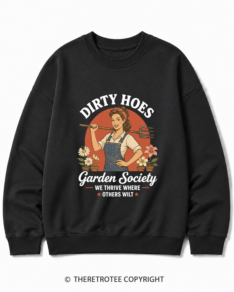TheRetroTee Dirty Hoes Garden Society 1950s Cotton Sweatshirt