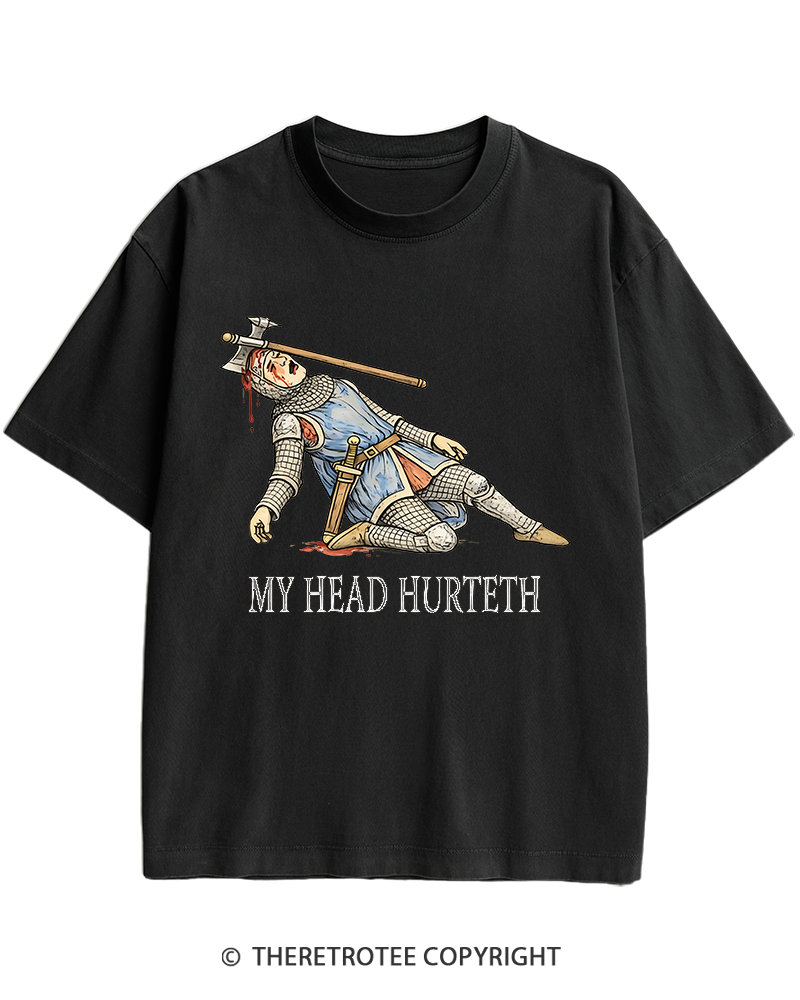 TheRetroTee My Head Hurteth Heavy Cotton T-Shirt