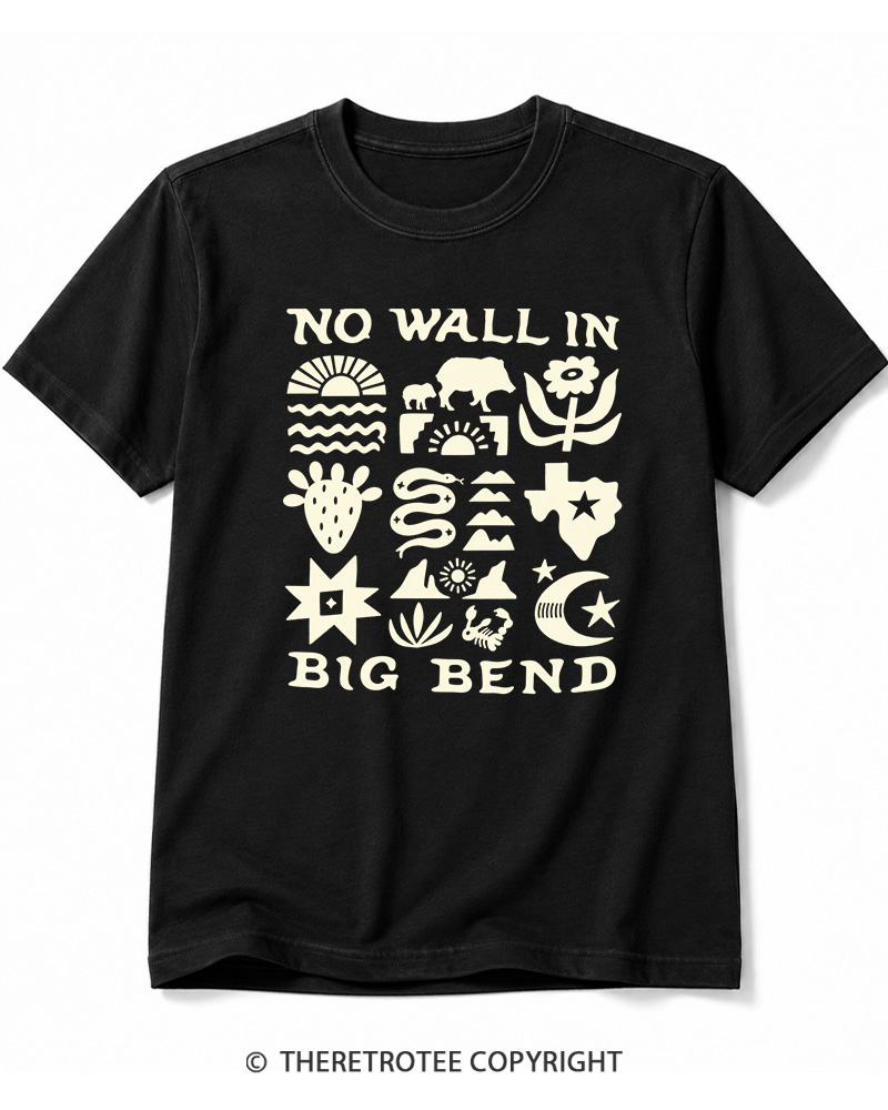TheRetroTee No Big Bend Wall Vintage Cotton T-Shirt