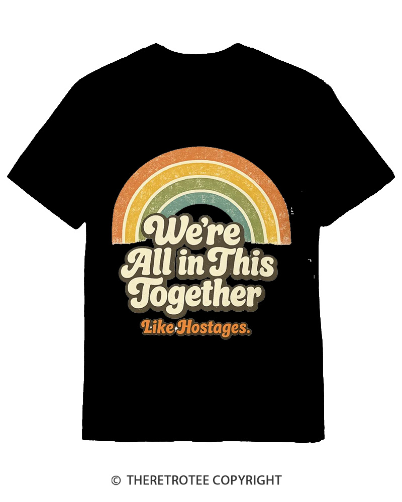 TheRetroTee We're All In This Together 1970s-1 Cotton T-Shirt