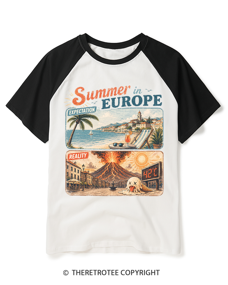 TheRetroTee Summer in Europe Expectation vs Reality Raglan Baseball T-Shirt