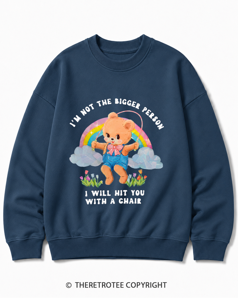 TheRetroTee Not The Bigger Person 1970s Cotton Sweatshirt