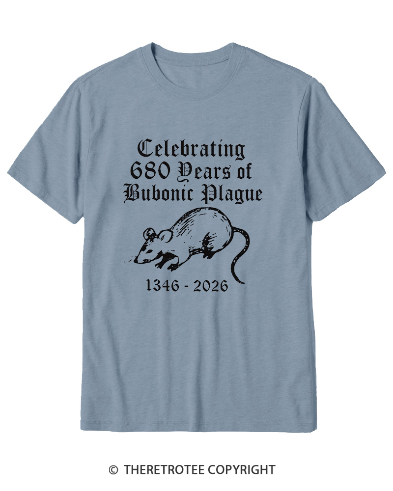 TheRetroTee Celebrating 680 Years Of Bubonic Plague Cotton T-Shirt