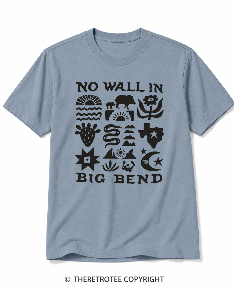 TheRetroTee No Big Bend Wall Vintage Cotton T-Shirt
