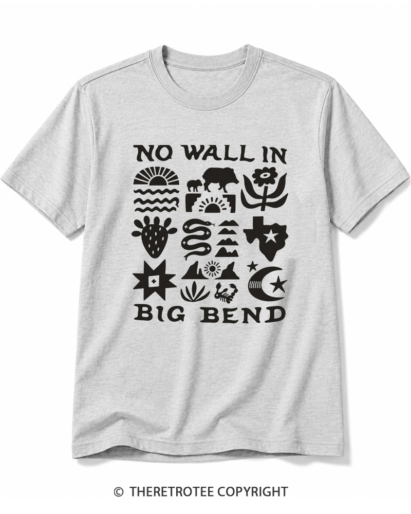 TheRetroTee No Big Bend Wall Vintage Cotton T-Shirt