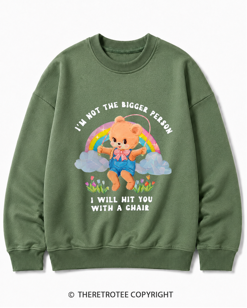 TheRetroTee Not The Bigger Person 1970s Cotton Sweatshirt