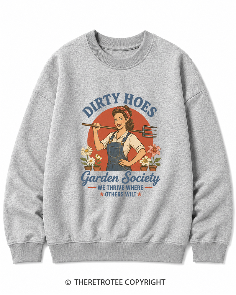 TheRetroTee Dirty Hoes Garden Society 1950s Cotton Sweatshirt