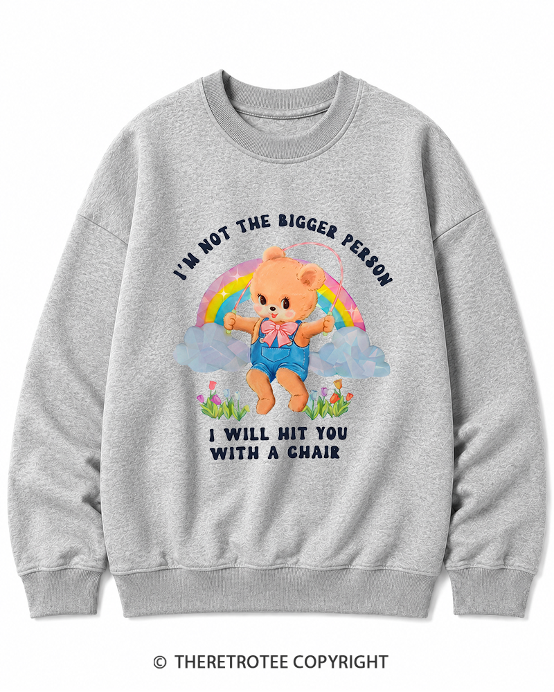 TheRetroTee Not The Bigger Person 1970s Cotton Sweatshirt