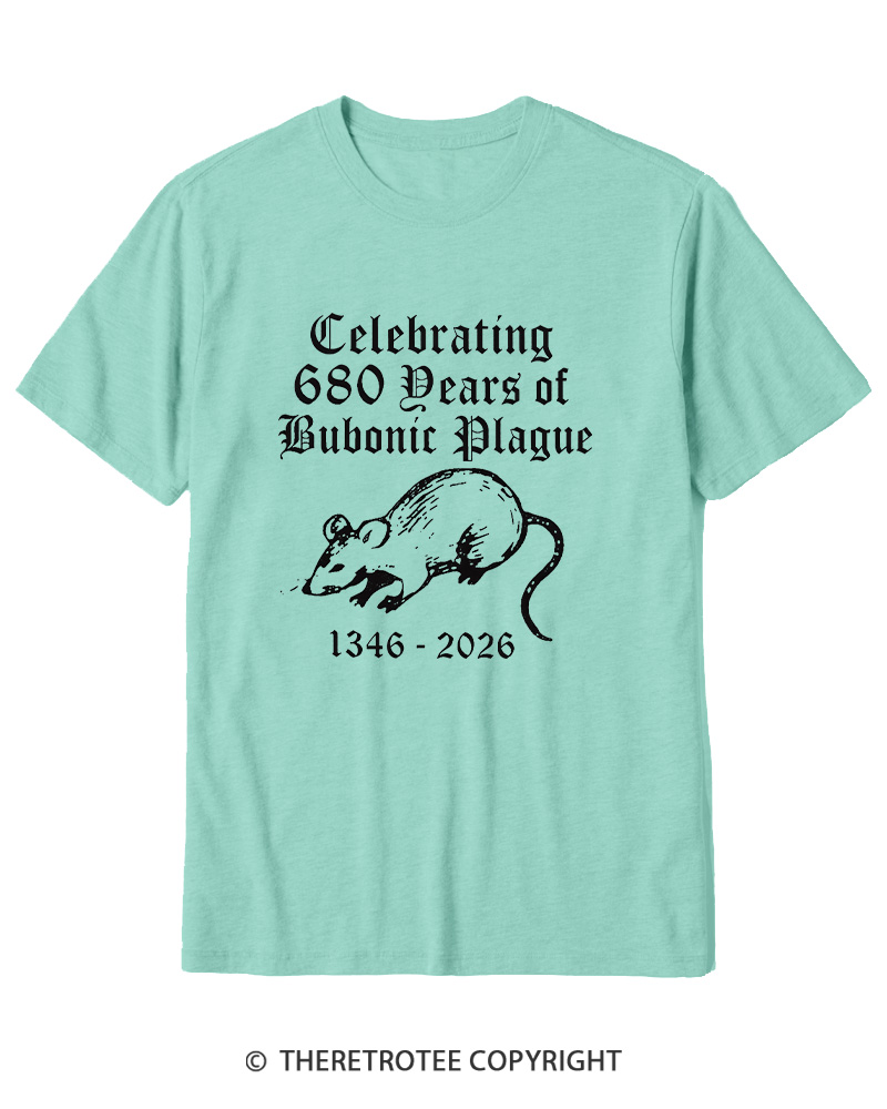 TheRetroTee Celebrating 680 Years Of Bubonic Plague Cotton T-Shirt