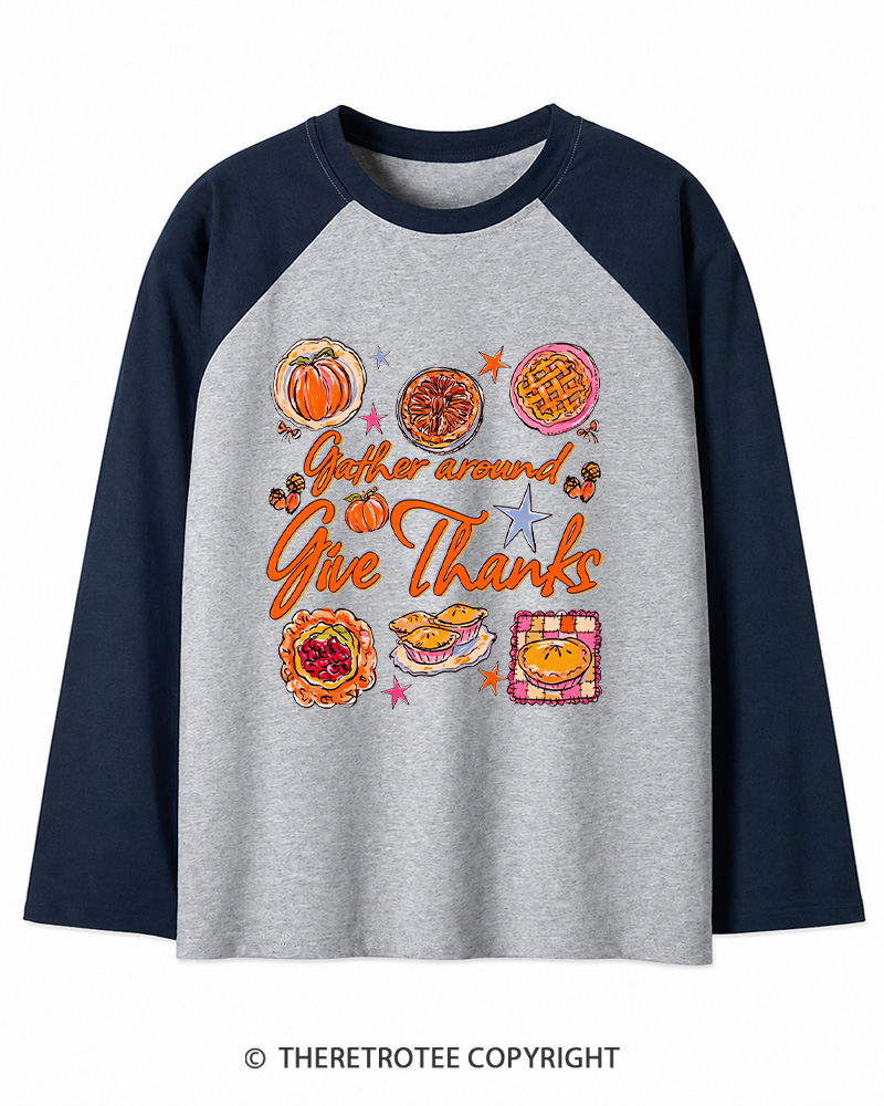 TheRetroTee Gather Around Give Thanks 1970s Long Sleeve Raglan T-Shirt