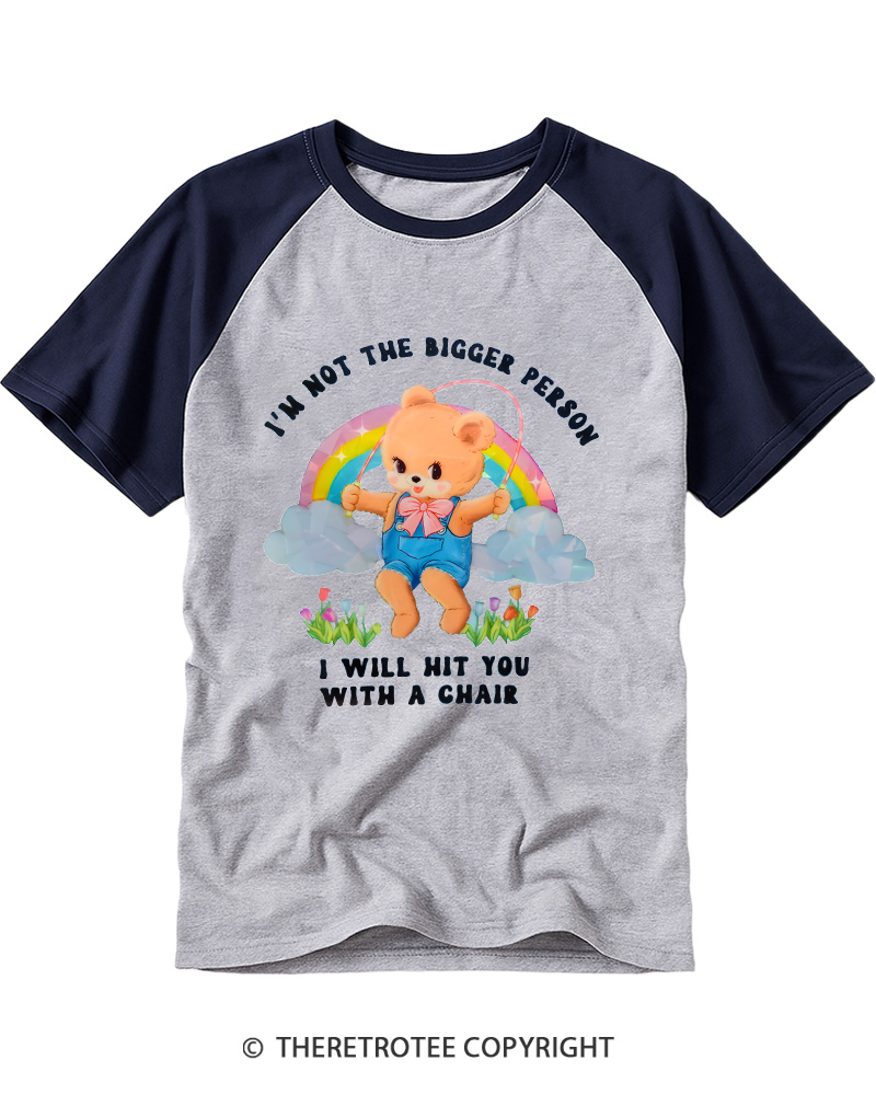 TheRetroTee Not The Bigger Person 1970s Raglan Baseball T-Shirt