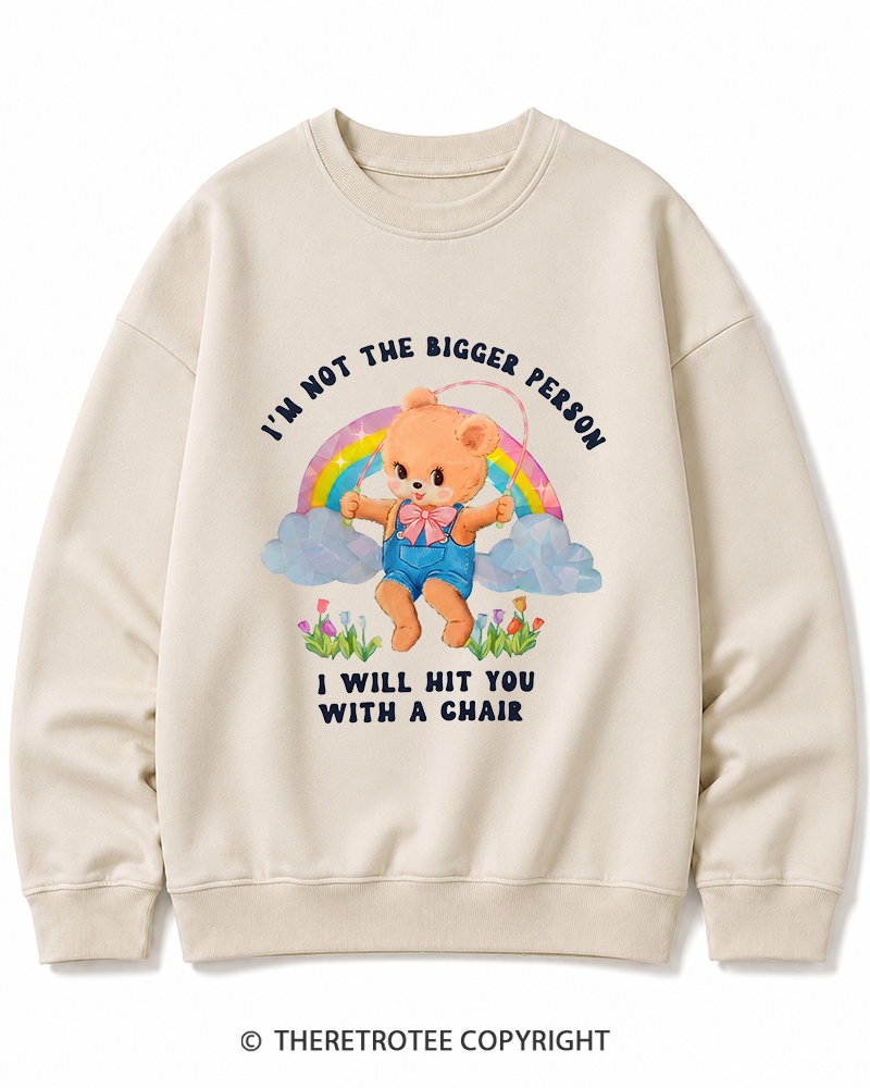 TheRetroTee Not The Bigger Person 1970s Cotton Sweatshirt