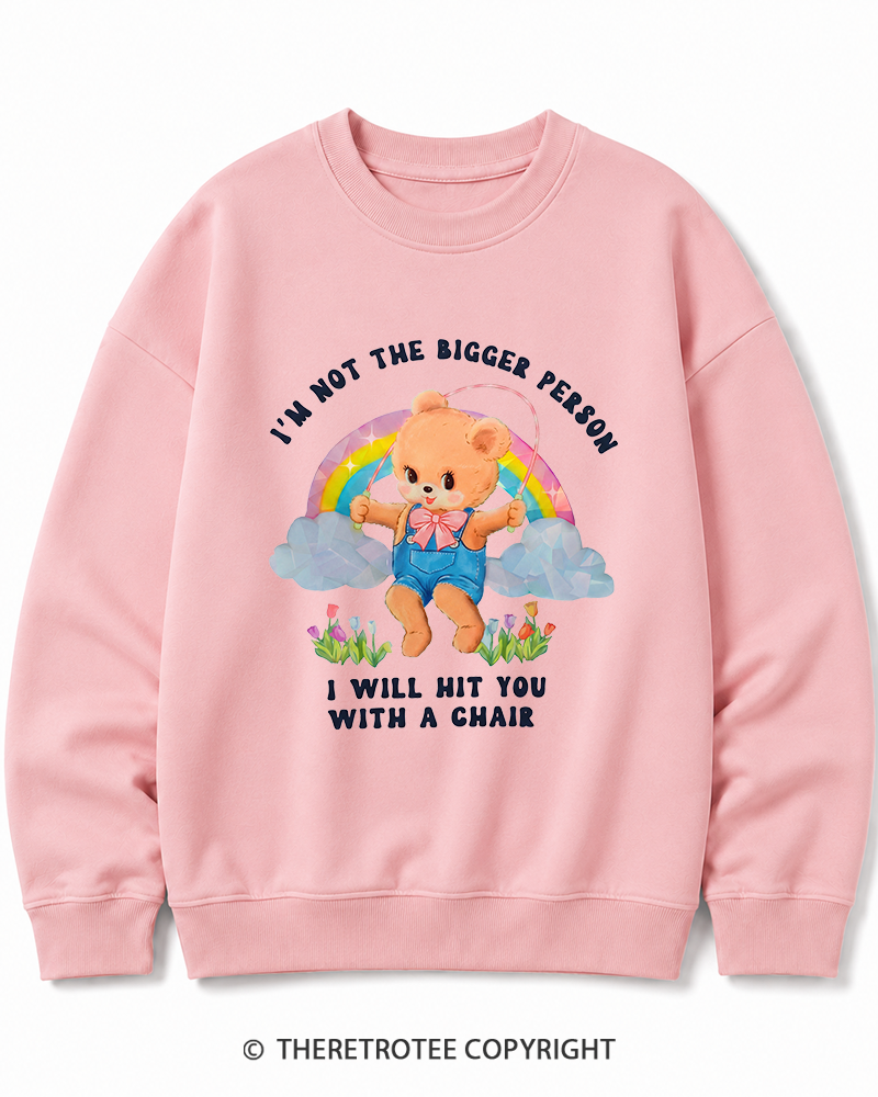 TheRetroTee Not The Bigger Person 1970s Cotton Sweatshirt
