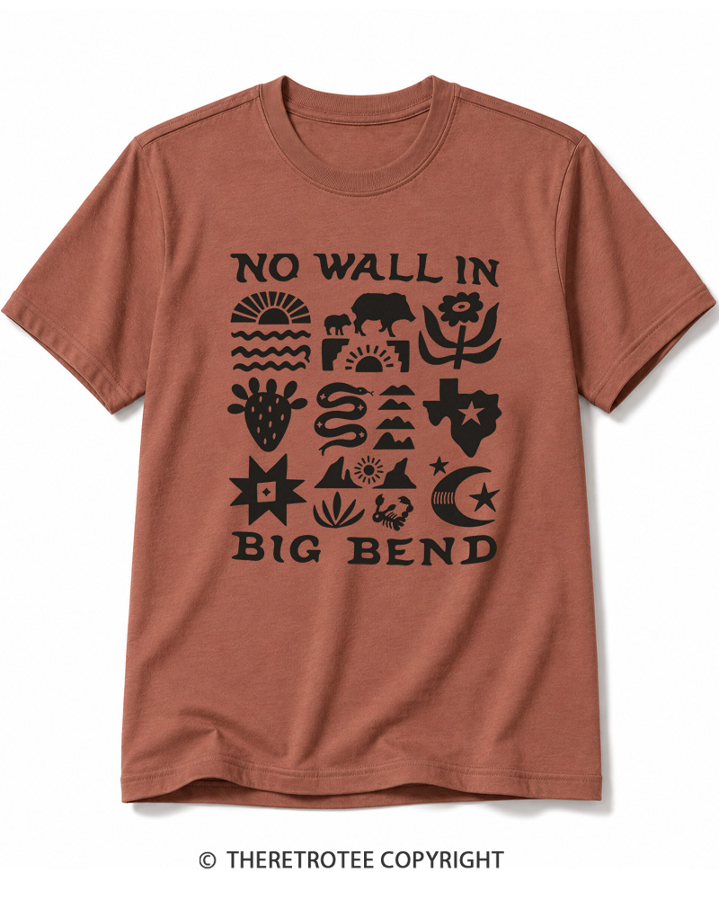 TheRetroTee No Big Bend Wall Vintage Cotton T-Shirt