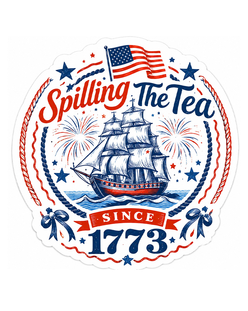 TheRetroTee Spilling the Tea Since 1773 Sticker 
