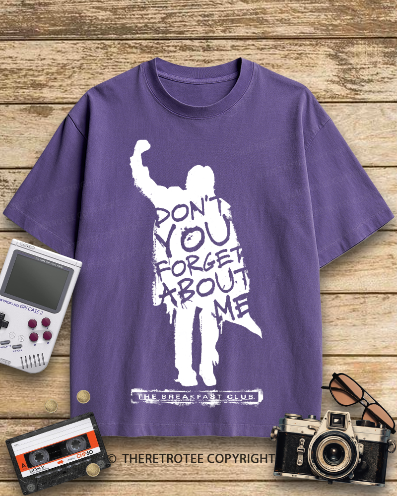 TheRetroTee Don't You Forget About Me 1980s Cotton T-Shirt