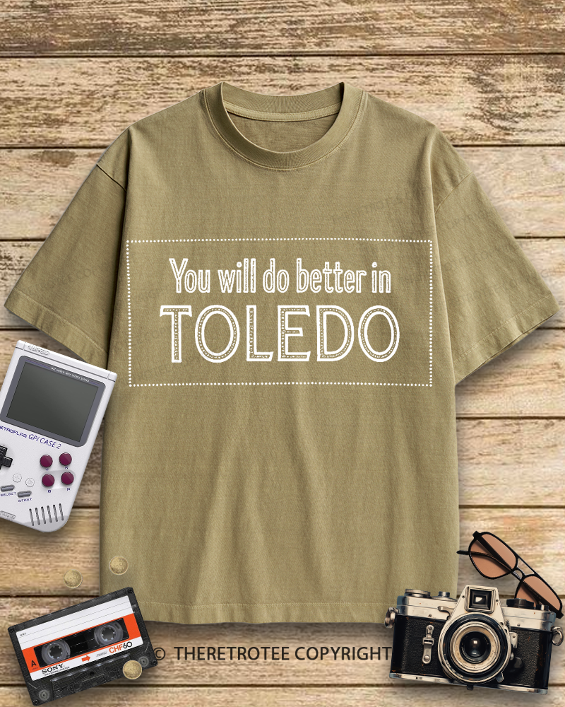 TheRetroTee You Will Do Better in Toledo 1960s Cotton T-Shirt