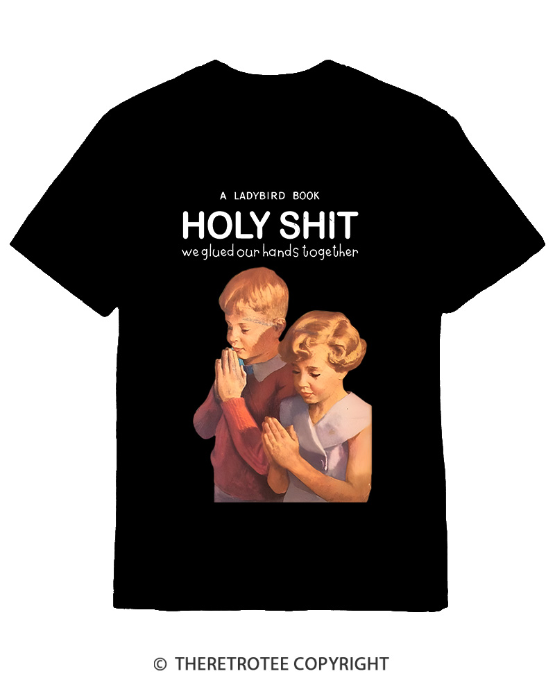 TheRetroTee A Ladybird Book Holy Shit 1950s Cotton T-Shirt
