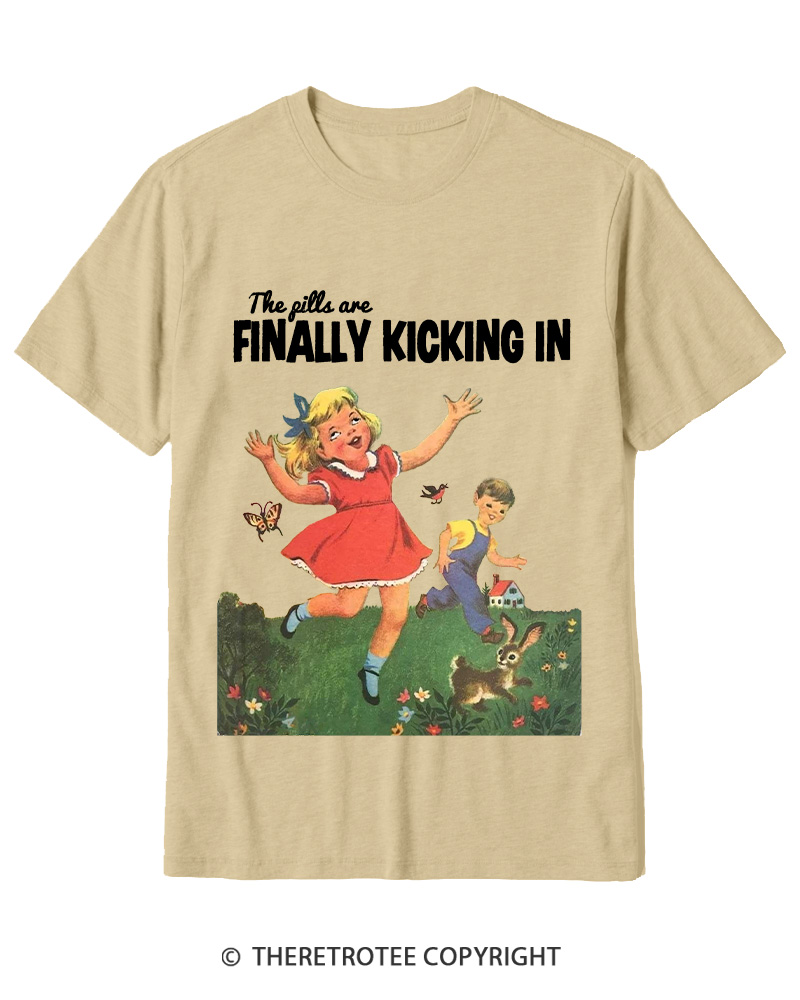 TheRetroTee The Pills Are Finally Kicking In 1950s Cotton T-Shirt