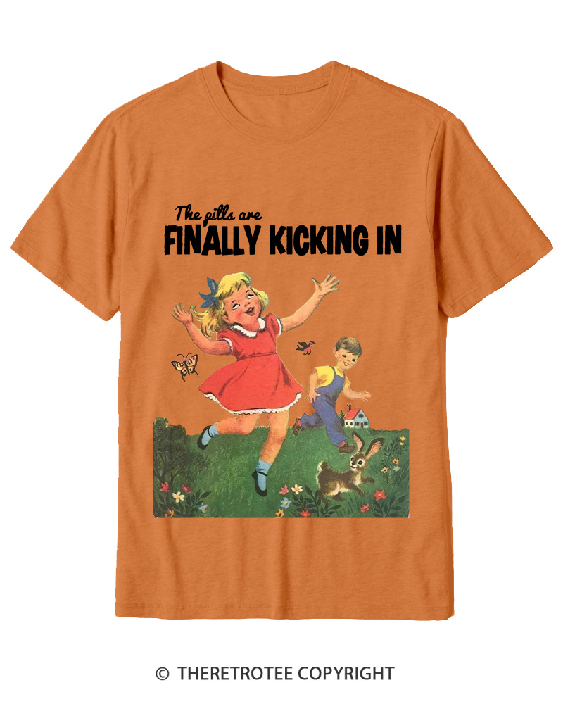 TheRetroTee The Pills Are Finally Kicking In 1950s Cotton T-Shirt