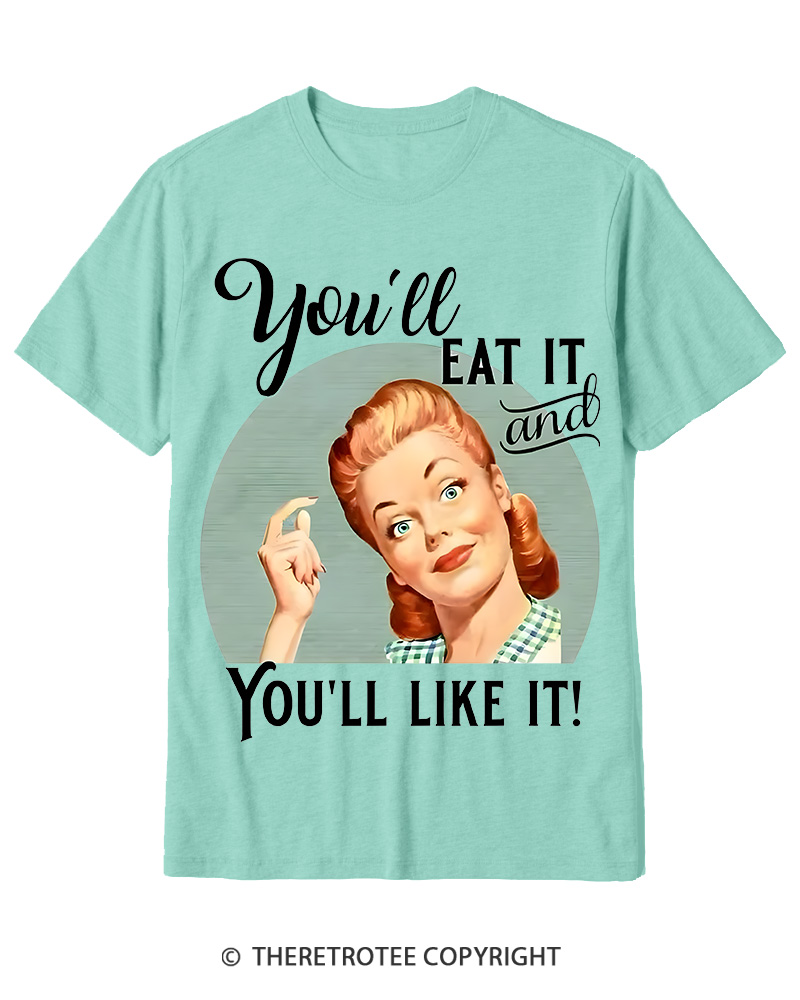 TheRetroTee You'll Like It 1950s Cotton T-Shirt