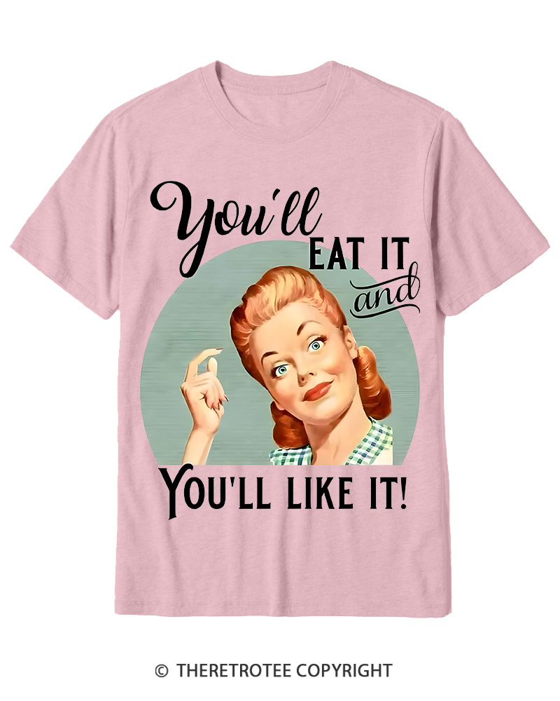 TheRetroTee You'll Like It 1950s Cotton T-Shirt