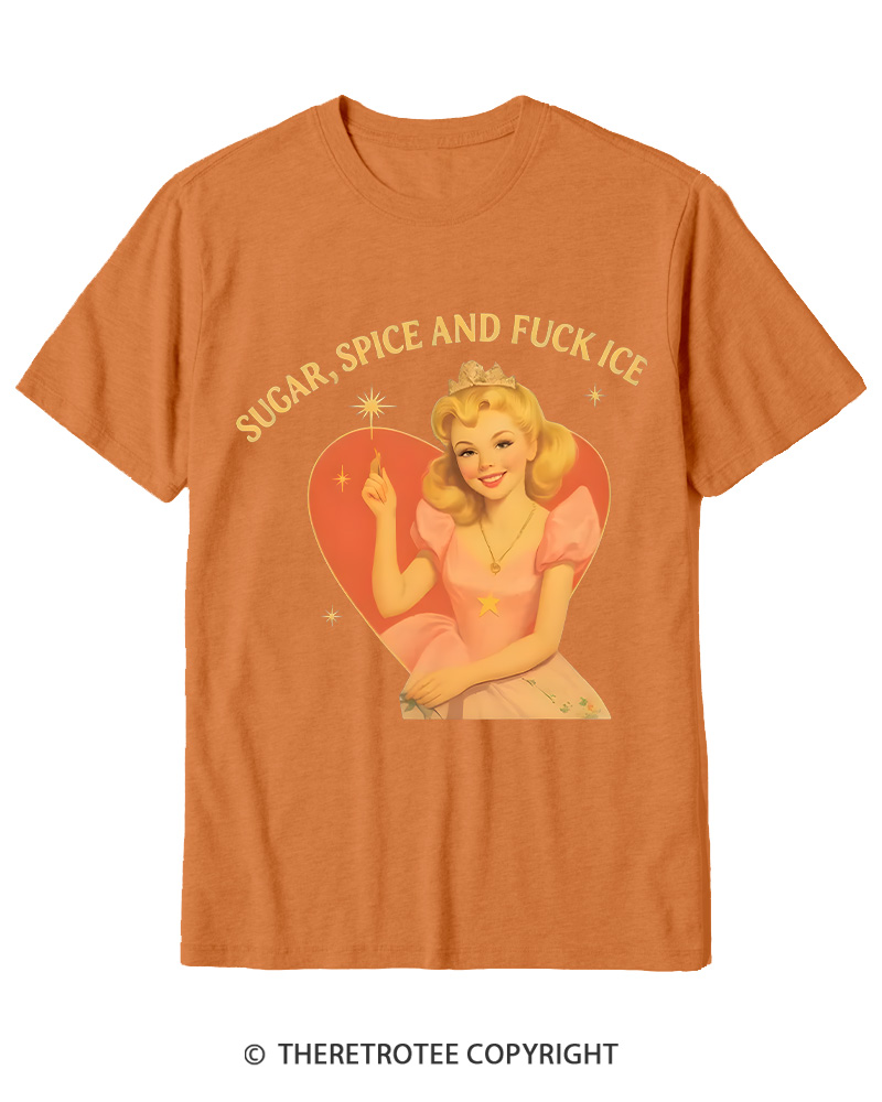 TheRetroTee Sugar Spice and Fck ICE Cotton T-Shirt
