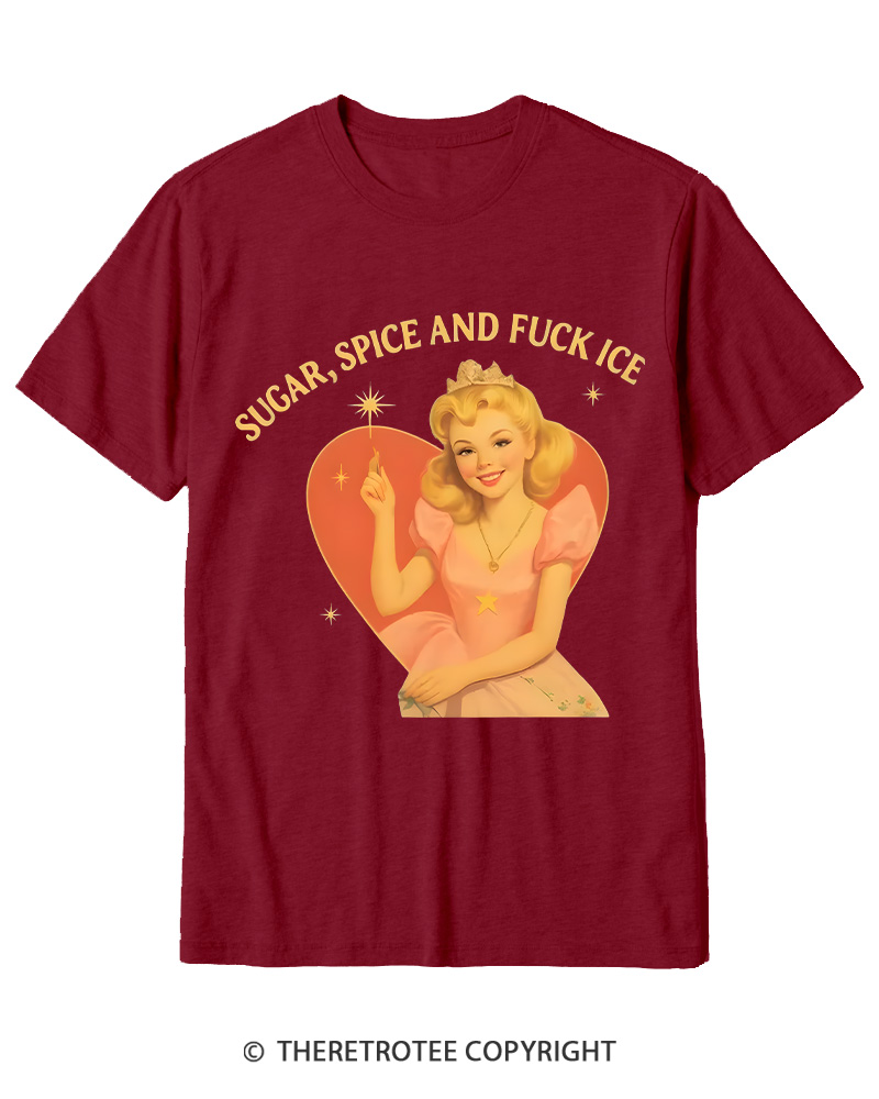 TheRetroTee Sugar Spice and Fck ICE Cotton T-Shirt
