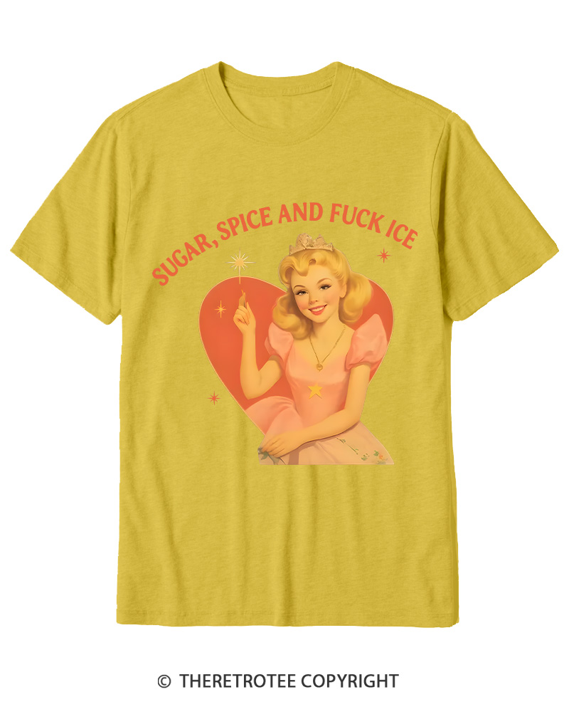 TheRetroTee Sugar Spice and Fck ICE Cotton T-Shirt