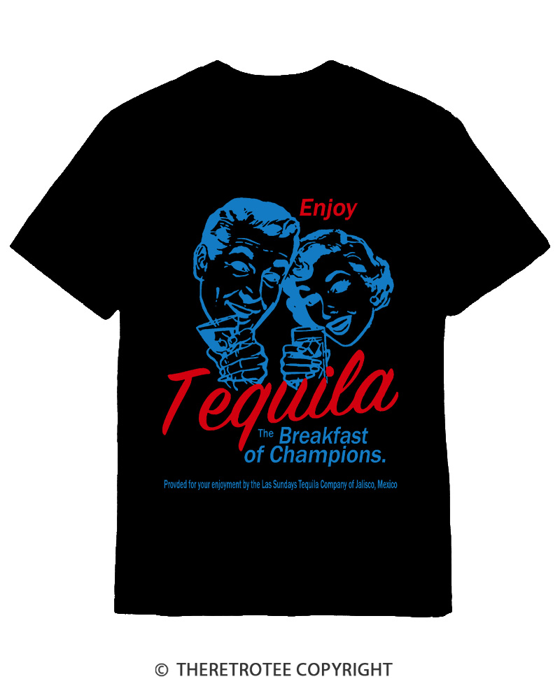 TheRetroTee Enjoy Tequila The Breakfast Of Champions 1950s Cotton T-Shirt