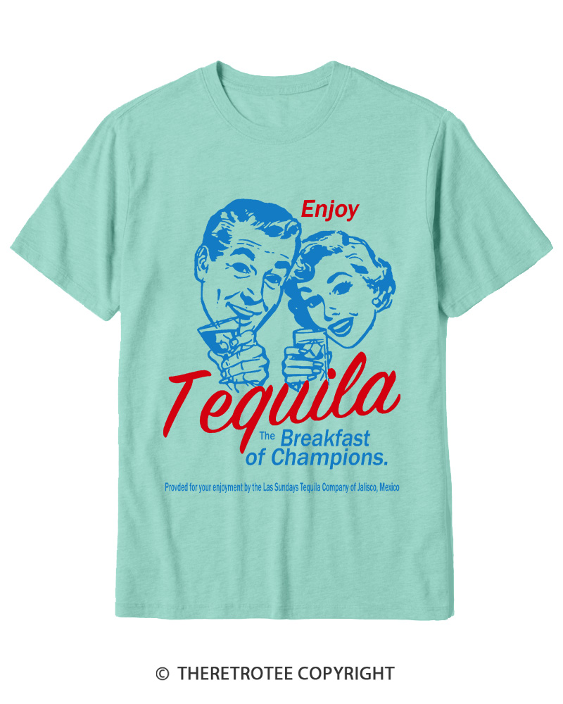 TheRetroTee Enjoy Tequila The Breakfast Of Champions 1950s Cotton T-Shirt