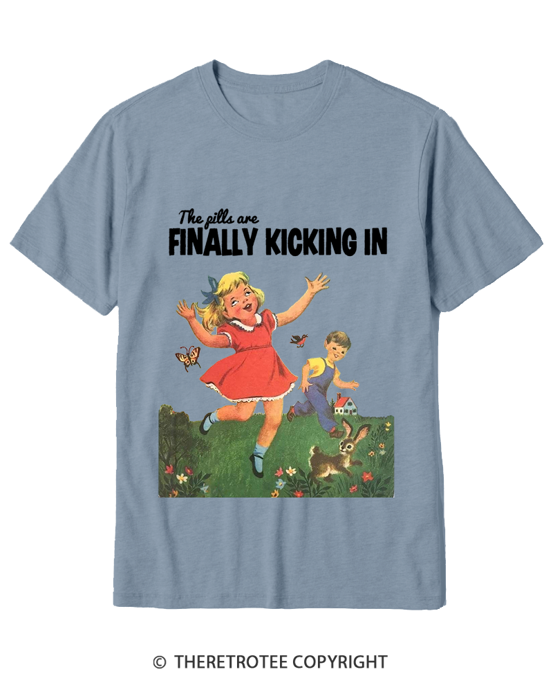 TheRetroTee The Pills Are Finally Kicking In 1950s Cotton T-Shirt