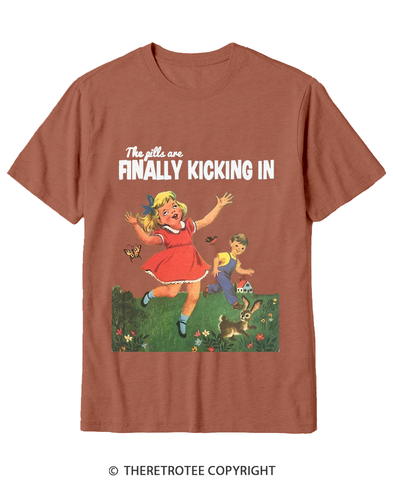 TheRetroTee The Pills Are Finally Kicking In 1950s Cotton T-Shirt