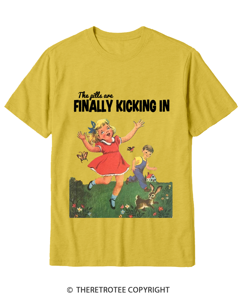 TheRetroTee The Pills Are Finally Kicking In 1950s Cotton T-Shirt