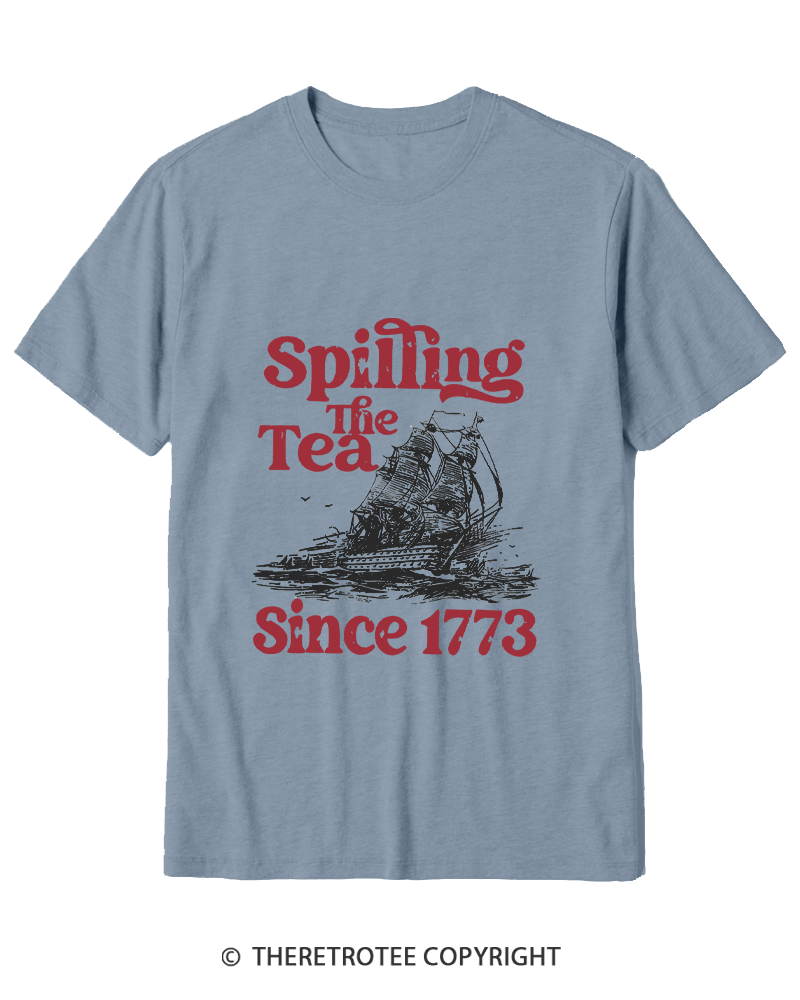TheRetroTee Spilling The Tea Since 1773 Cotton T-Shirt
