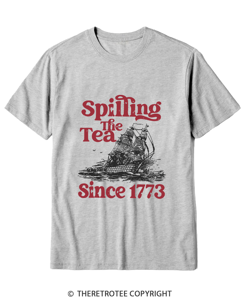TheRetroTee Spilling The Tea Since 1773 Cotton T-Shirt