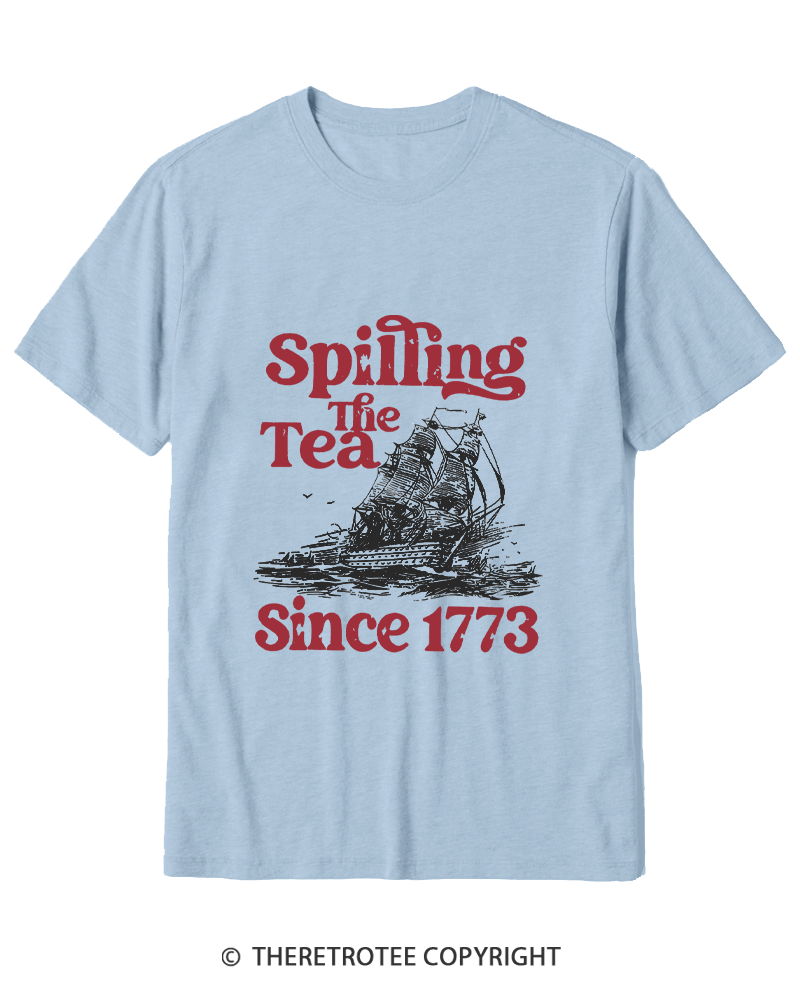 TheRetroTee Spilling The Tea Since 1773 Cotton T-Shirt
