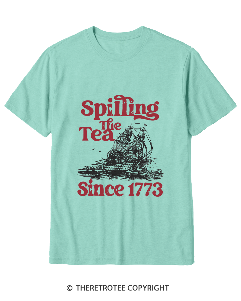 TheRetroTee Spilling The Tea Since 1773 Cotton T-Shirt