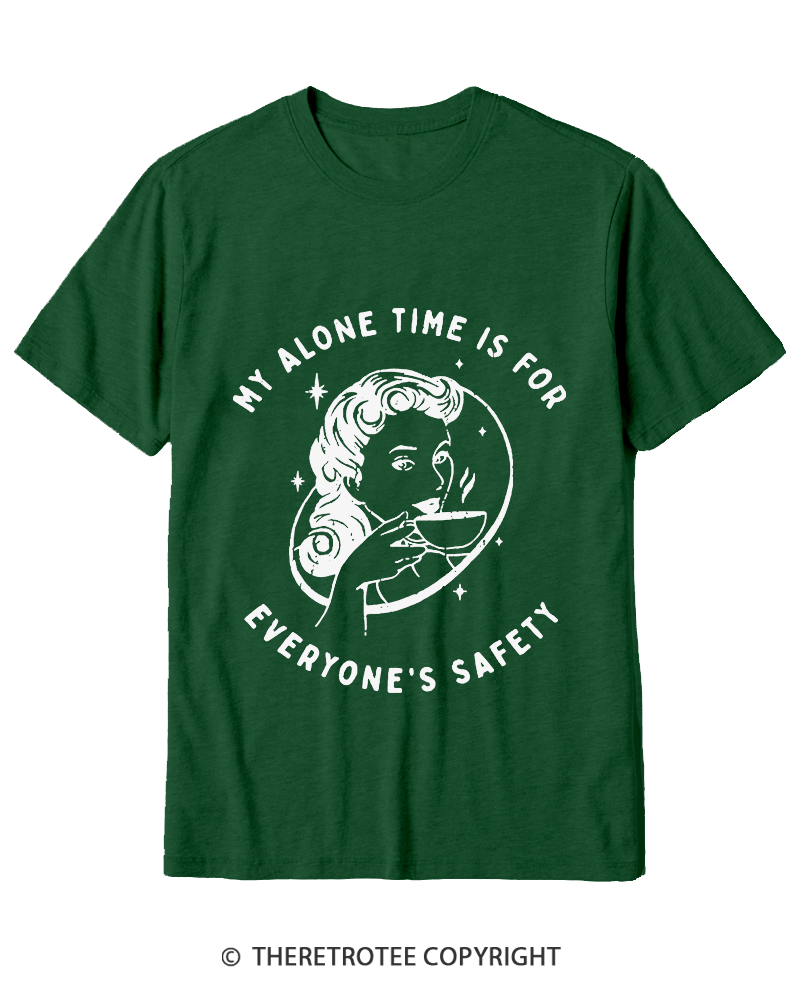 TheRetroTee My Alone Time Is For Everyone's Safety 1950s Cotton T-Shirt