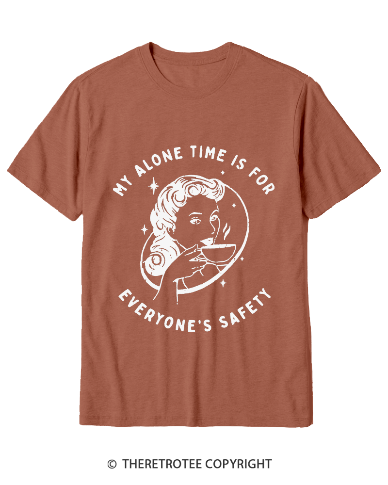 TheRetroTee My Alone Time Is For Everyone's Safety 1950s Cotton T-Shirt
