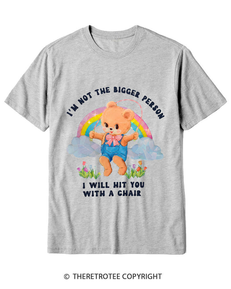 TheRetroTee Not The Bigger Person 1970s Cotton T-Shirt