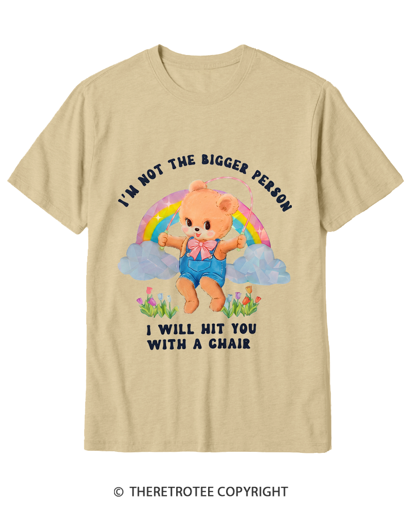 TheRetroTee Not The Bigger Person 1970s Cotton T-Shirt